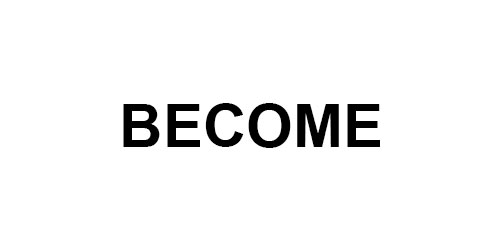 BECOME