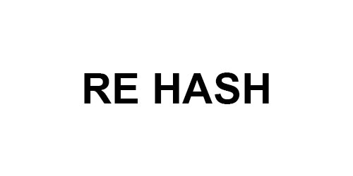 RE-HASH